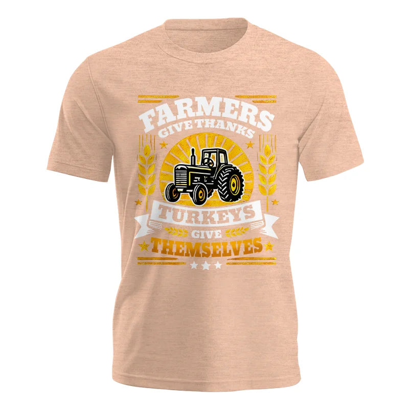 Image of Farmers Give Thanks Turkeys Give Themselves - Unisex Jersey Short Sleeve Tee