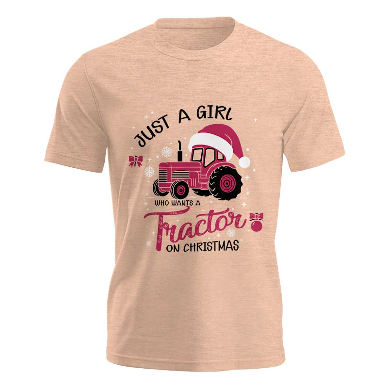 Just A Girl Who Want A Tractor On Christmas - Unisex Jersey Short Sleeve Tee