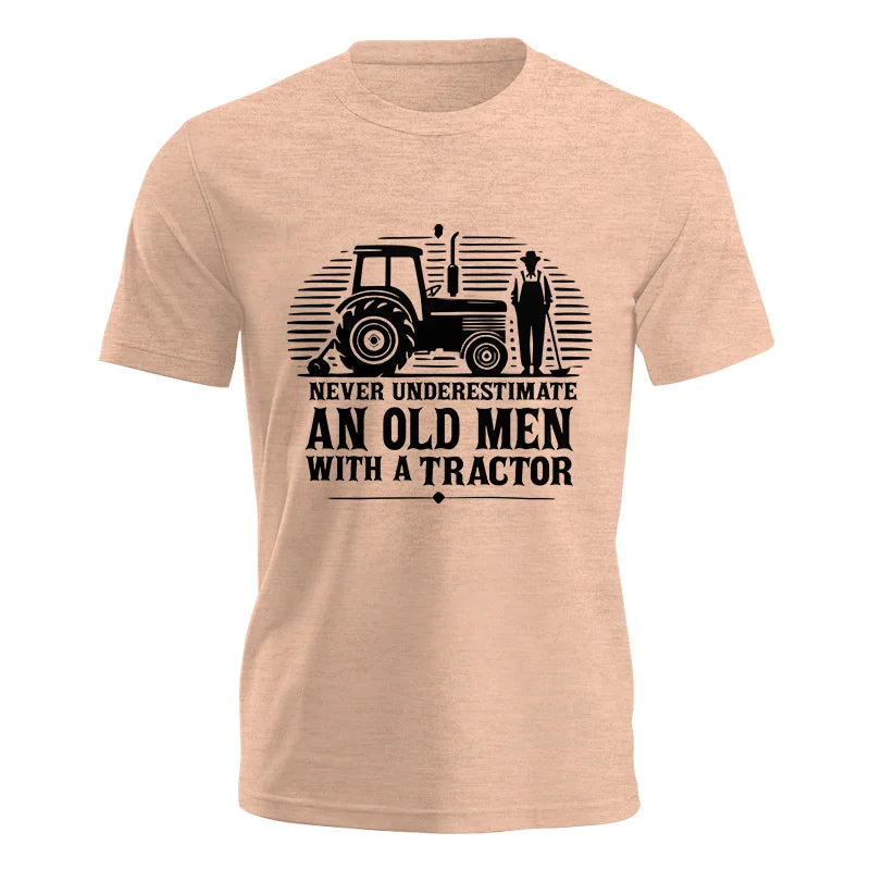 Never Underestimate An Old Men With A Tractor - Unisex Jersey Short Sleeve Tee