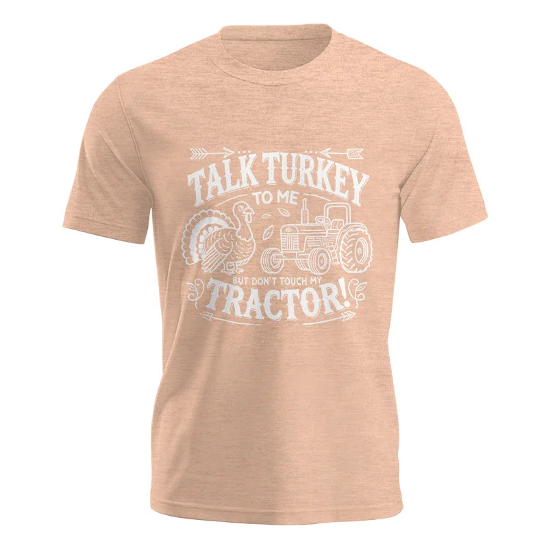 Image of Talk Turkey to Me But Don’t Touch My Tractor 2 - Unisex Jersey Short Sleeve Tee