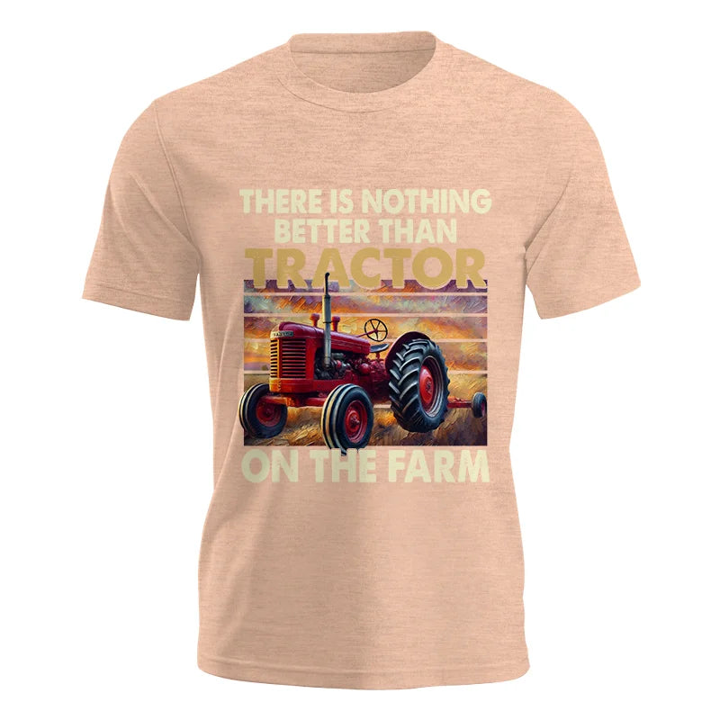 Image of There Is Nothing Better Than Tractor On The Farm 1 - Unisex Jersey Short Sleeve Tee