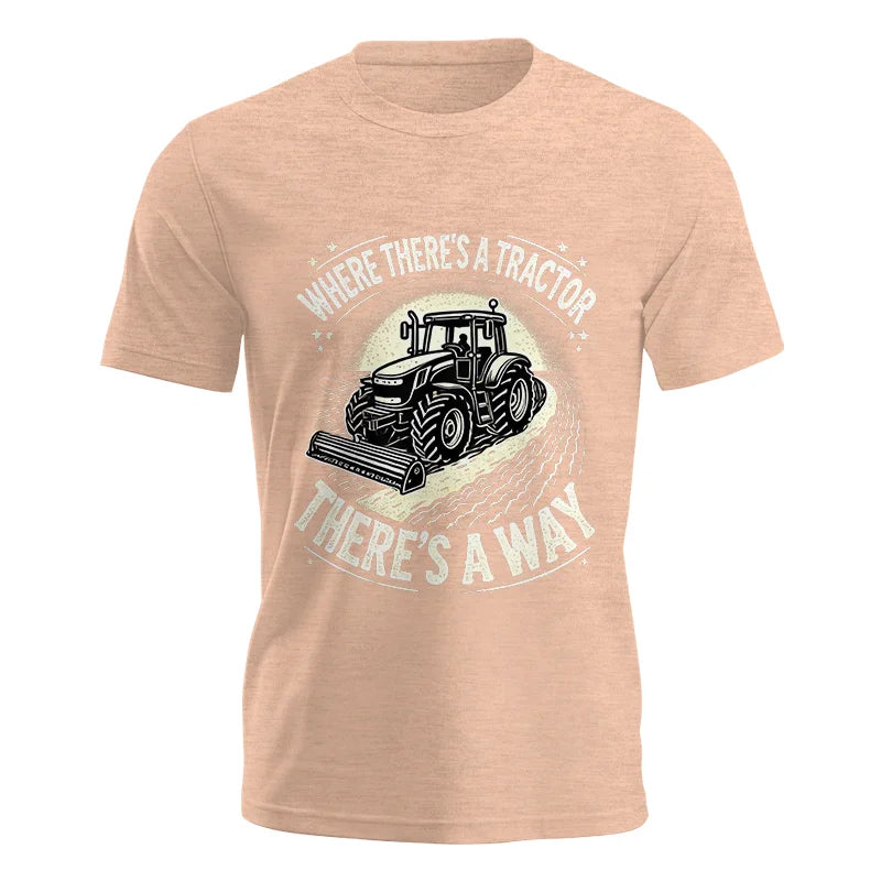 Where There's A Tractor There's A Way 1 - Unisex Jersey Short Sleeve Tee