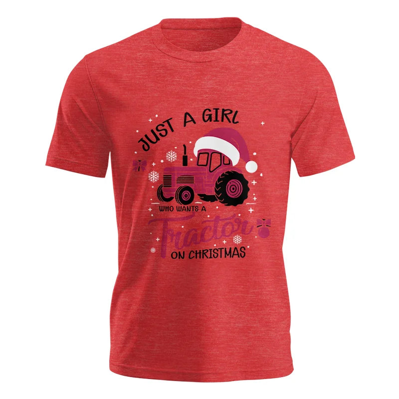 Just A Girl Who Want A Tractor On Christmas - Unisex Jersey Short Sleeve Tee