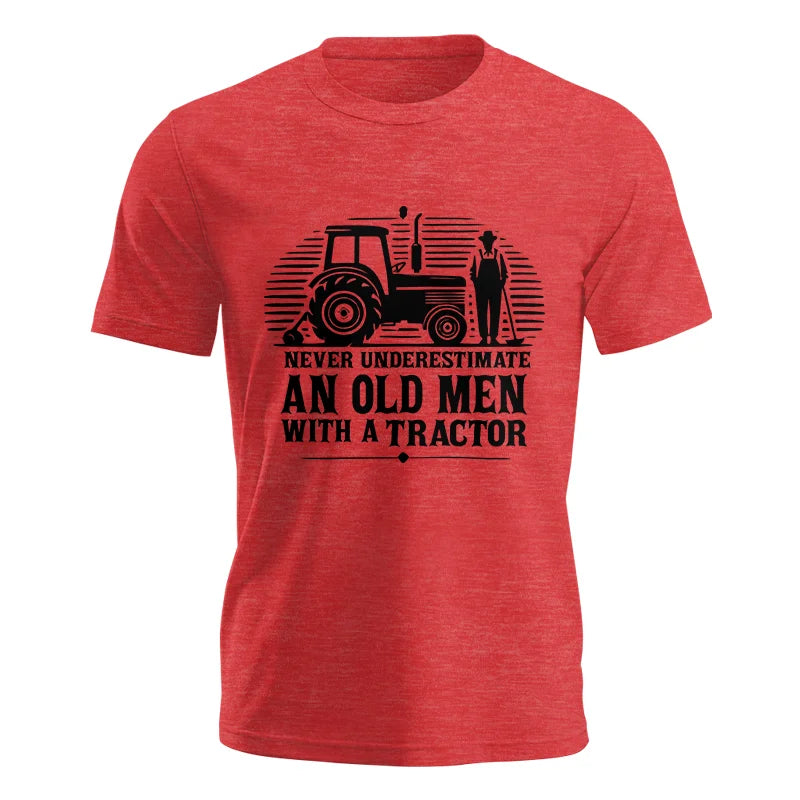 Never Underestimate An Old Men With A Tractor - Unisex Jersey Short Sleeve Tee