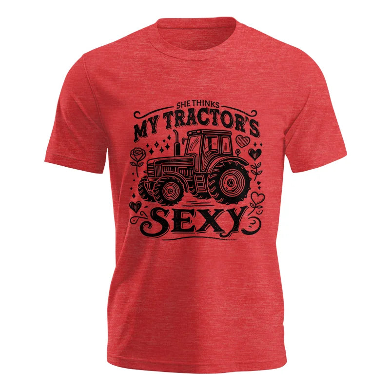 She Thinks My Tractor's Sexy - Unisex Jersey Short Sleeve Tee