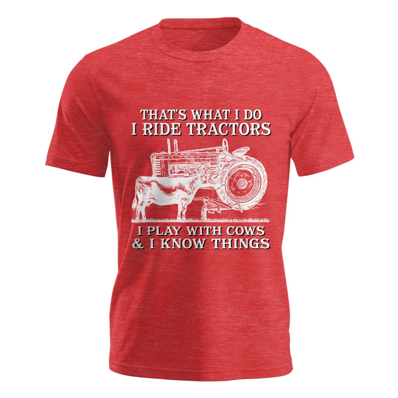 That's What I Do I Ride Tractors - Unisex Jersey Short Sleeve Tee