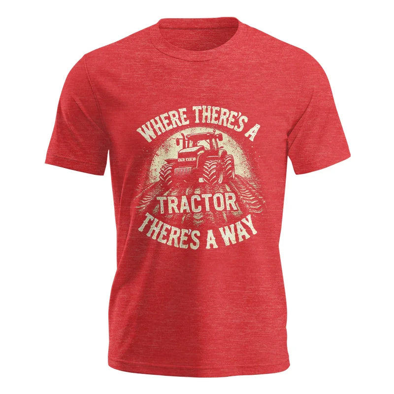 Where There's A Tractor There's A Way 3 - Unisex Jersey Short Sleeve Tee