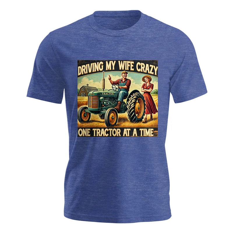 Image of Driving My Wife Crazy One Tractor At A Time - Unisex Jersey Short Sleeve Tee