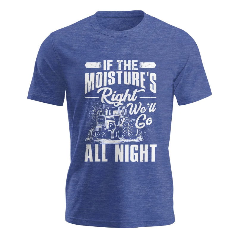 Image of Farmer Tractor If Moistures Right We'll Go All Night - Unisex Jersey Short Sleeve Tee