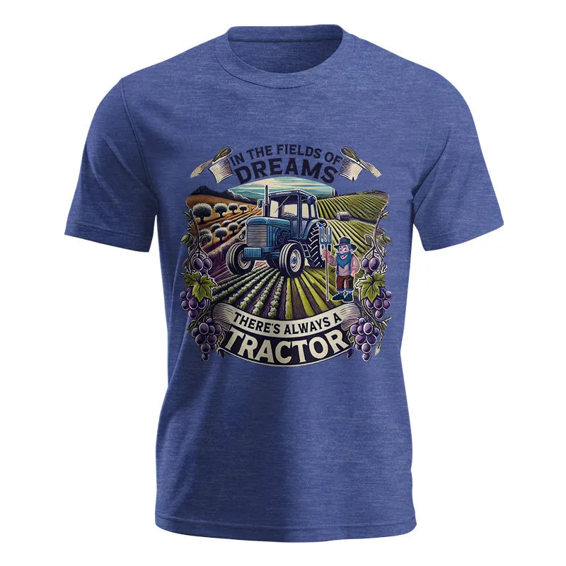 In The Fields Of Dreams There's Always A Tractor 1 - Unisex Jersey Short Sleeve Tee