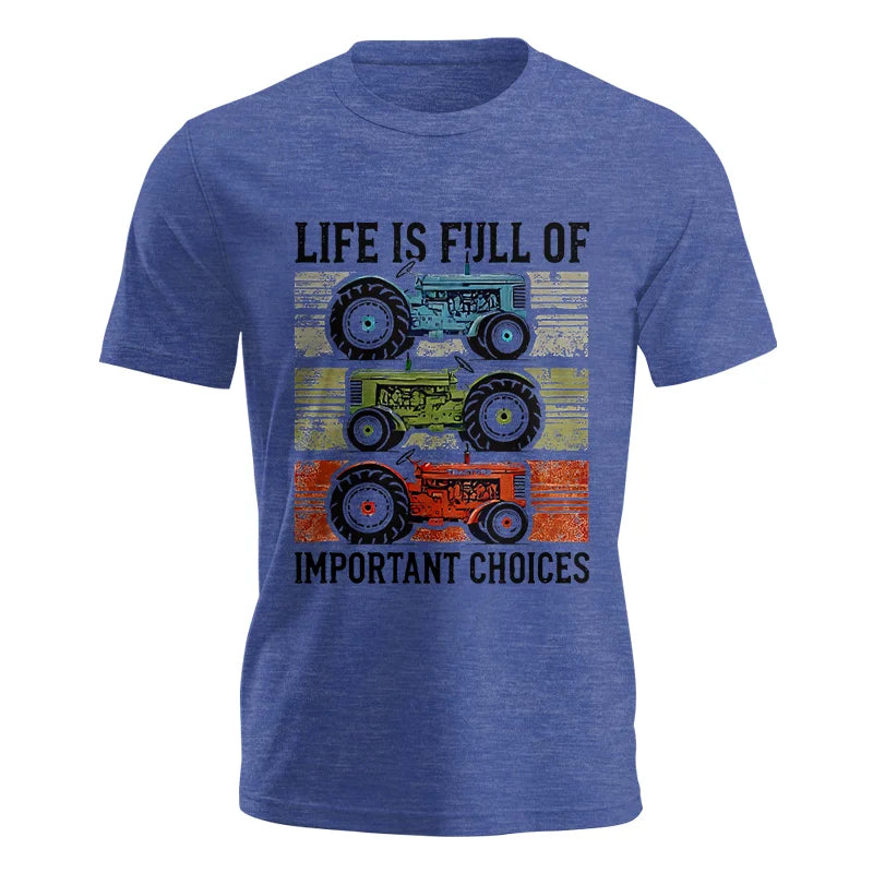 Life Is Full Of Important Choices 3 - Unisex Jersey Short Sleeve Tee