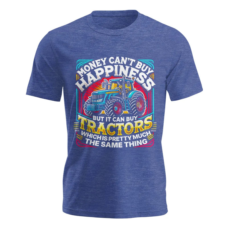 Money Can't Buy Happiness Can Buy Tractors - Unisex Jersey Short Sleeve Tee