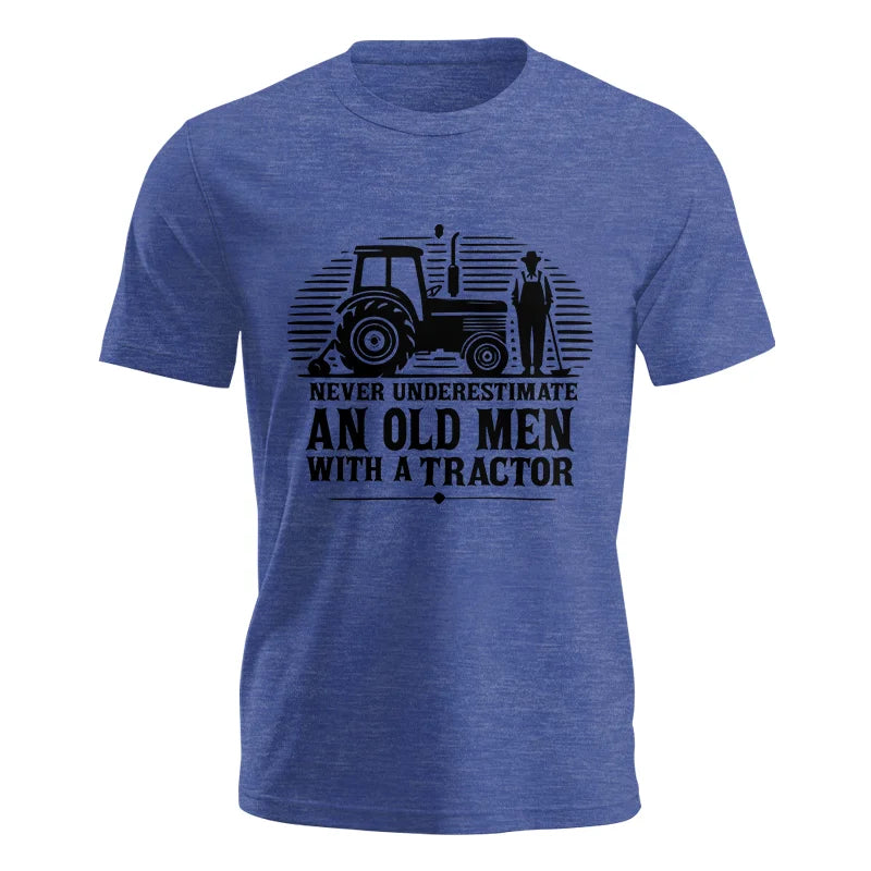 Never Underestimate An Old Men With A Tractor - Unisex Jersey Short Sleeve Tee