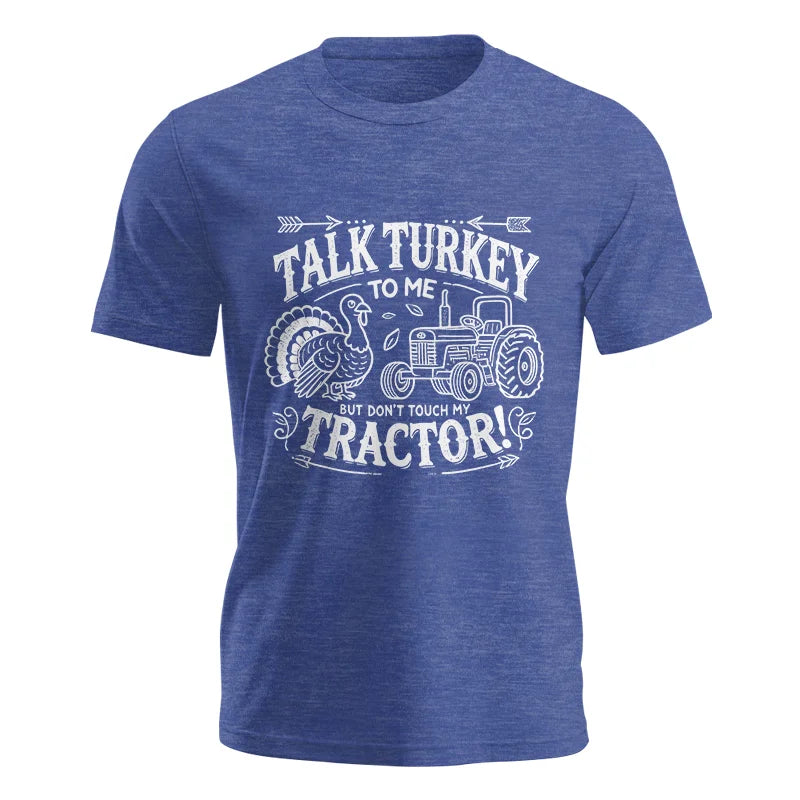 Image of Talk Turkey to Me But Don’t Touch My Tractor 2 - Unisex Jersey Short Sleeve Tee