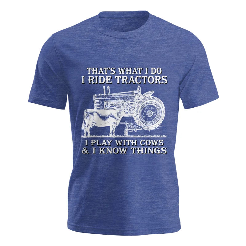 That's What I Do I Ride Tractors - Unisex Jersey Short Sleeve Tee