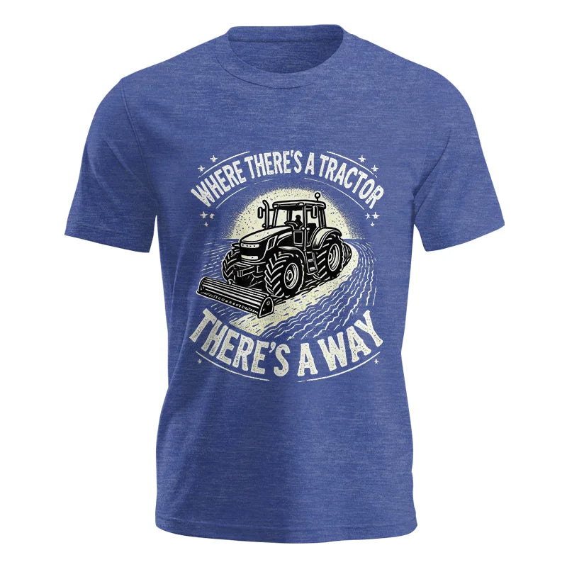 Where There's A Tractor There's A Way 1 - Unisex Jersey Short Sleeve Tee