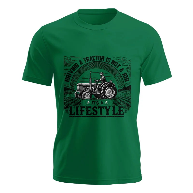 Driving A Tractor Not A Job A Lifestyle - Unisex Jersey Short Sleeve Tee