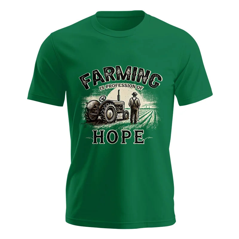 Farming Is A Profession Of Hope 2 - Unisex Jersey Short Sleeve Tee