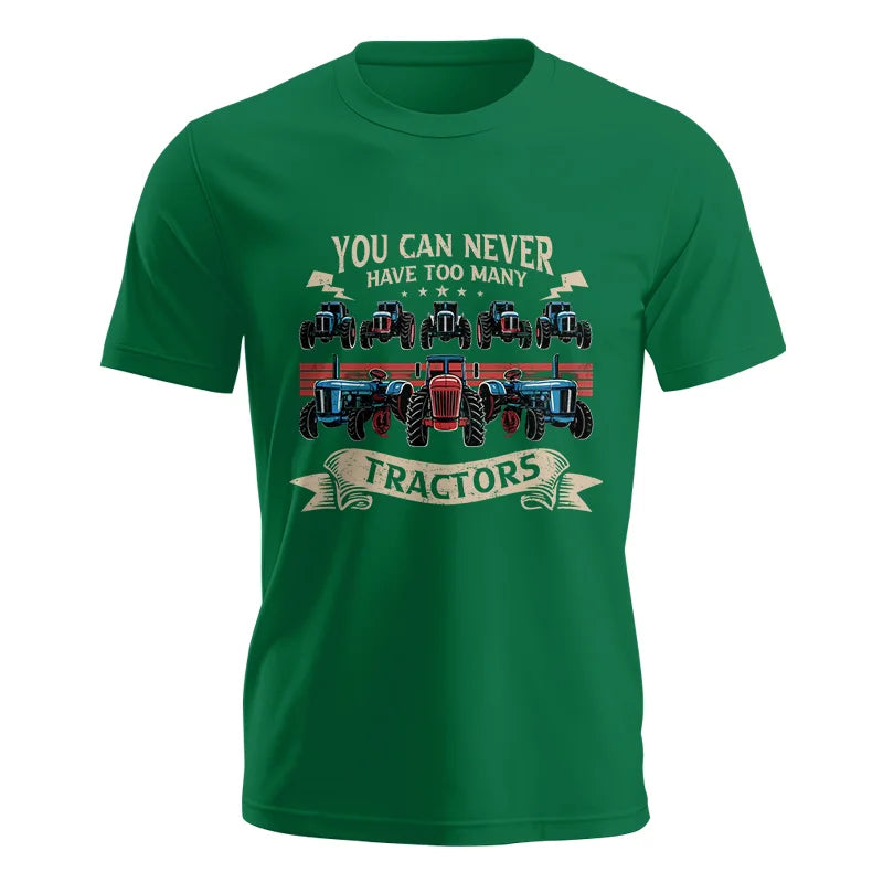 You Can Never Have Too Many Tractor - Unisex Jersey Short Sleeve Tee