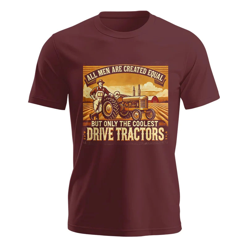 Image of All Men Equal But The Coolest Drive Tractors 1 - Unisex Jersey Short Sleeve Tee