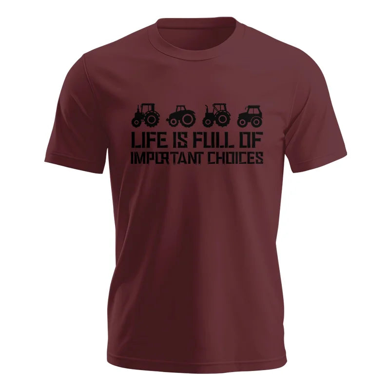 Image of Life Is Full Of Important Choices 20 - Unisex Jersey Short Sleeve Tee