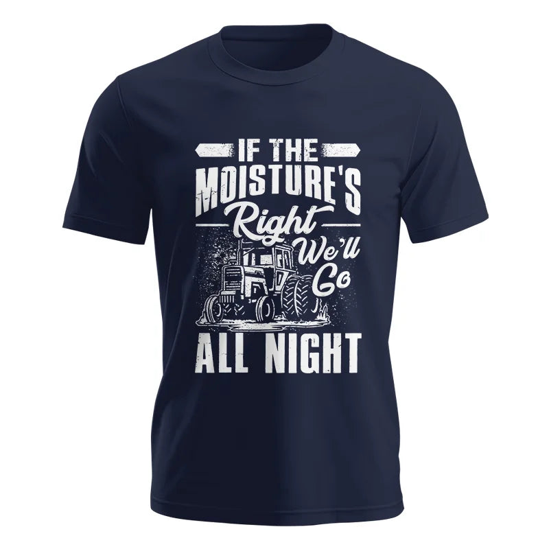 Image of Farmer Tractor If Moistures Right We'll Go All Night - Unisex Jersey Short Sleeve Tee