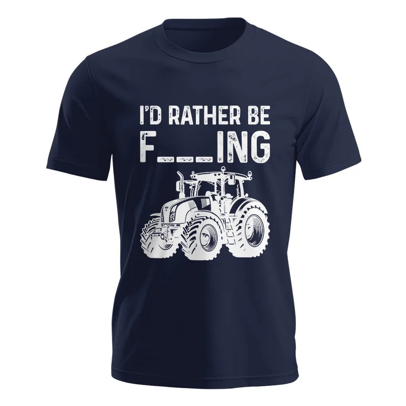 Funny I Would Rather Be Farming Tractor 2 - Unisex Jersey Short Sleeve Tee