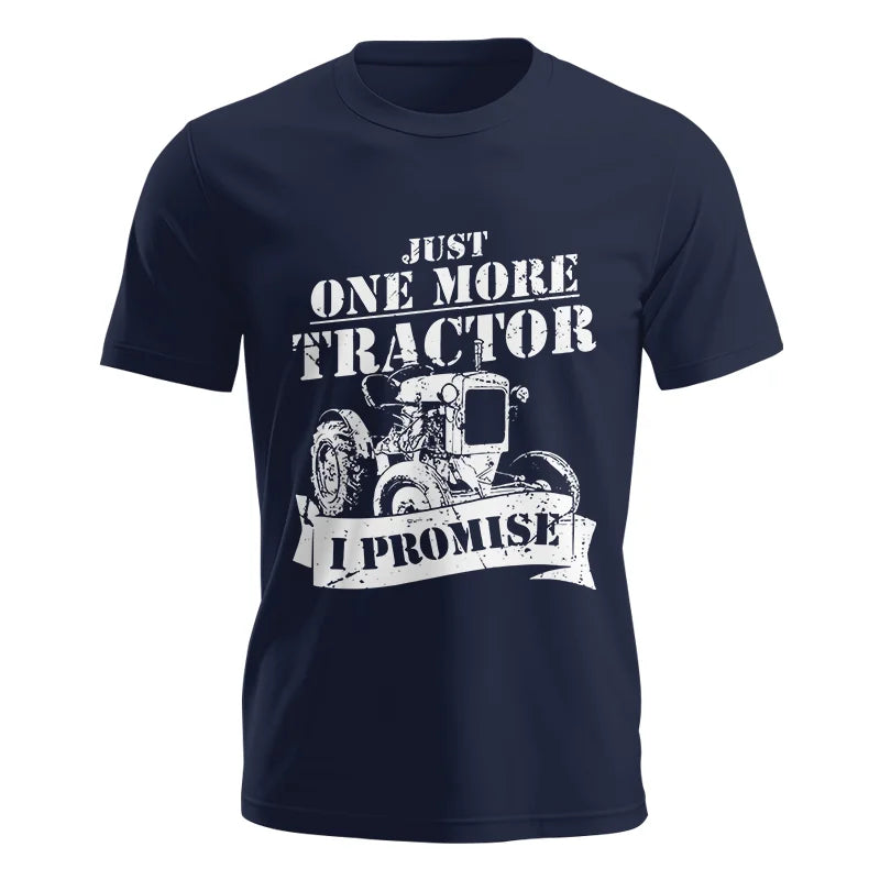 Image of Just One More Tractor I Promise Farmers Farming Farm - Unisex Jersey Short Sleeve Tee