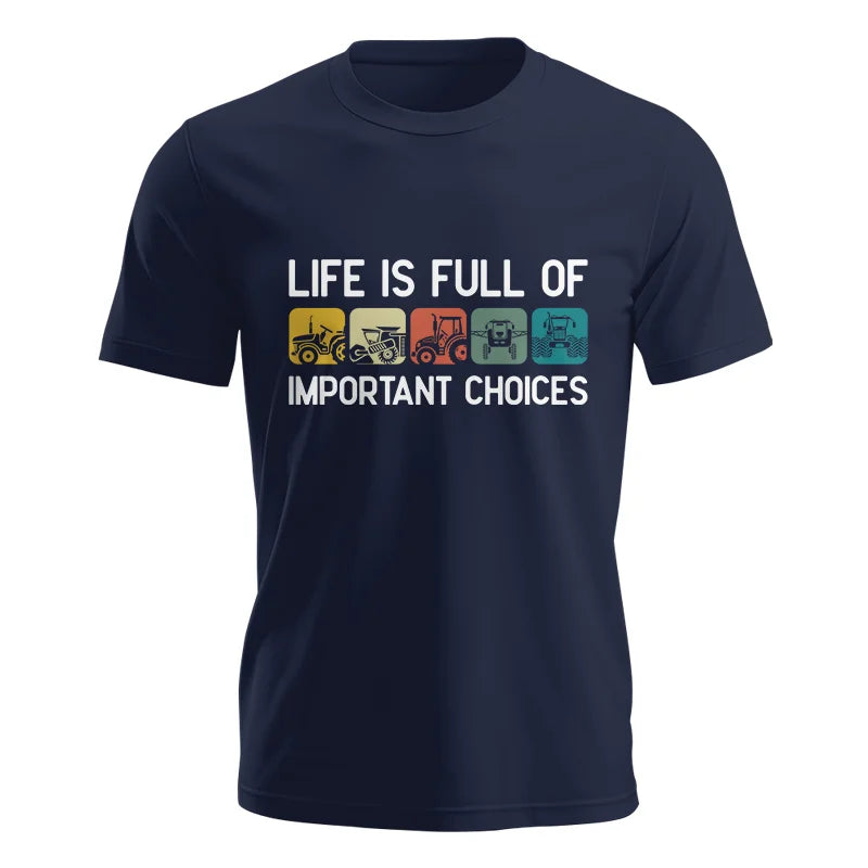 Image of Life Is Full Of Important Choices 40 - Unisex Jersey Short Sleeve Tee