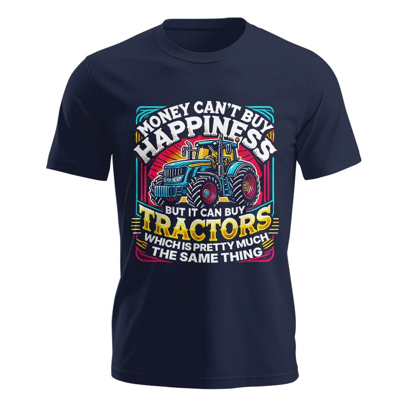 Money Can't Buy Happiness Can Buy Tractors - Unisex Jersey Short Sleeve Tee