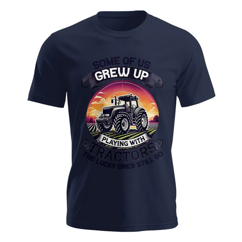 Some Of Us Grew Up Playing With Tractors 4 - Unisex Jersey Short Sleeve Tee