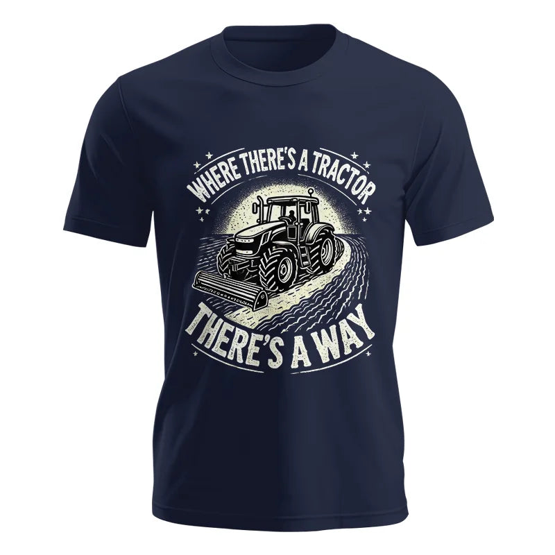 Where There's A Tractor There's A Way 1 - Unisex Jersey Short Sleeve Tee