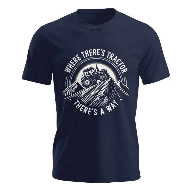 Image of Where There's A Tractor There's A Way 4 - Unisex Jersey Short Sleeve Tee