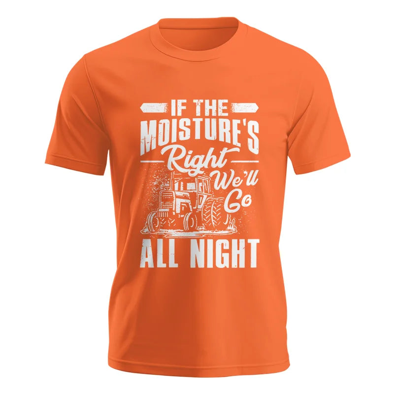 Image of Farmer Tractor If Moistures Right We'll Go All Night - Unisex Jersey Short Sleeve Tee