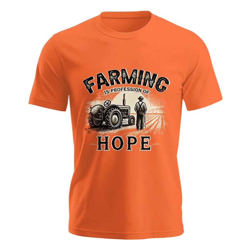 Farming Is A Profession Of Hope 2 - Unisex Jersey Short Sleeve Tee