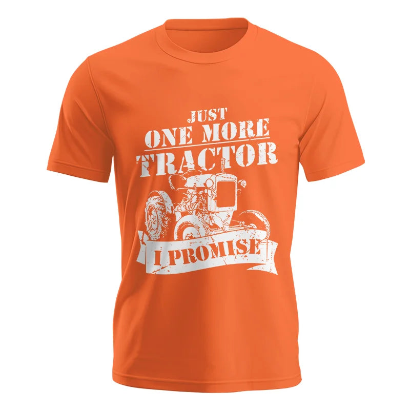 Image of Just One More Tractor I Promise Farmers Farming Farm - Unisex Jersey Short Sleeve Tee