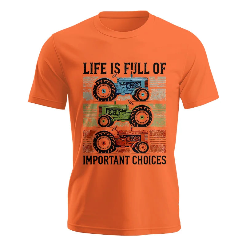 Life Is Full Of Important Choices 3 - Unisex Jersey Short Sleeve Tee