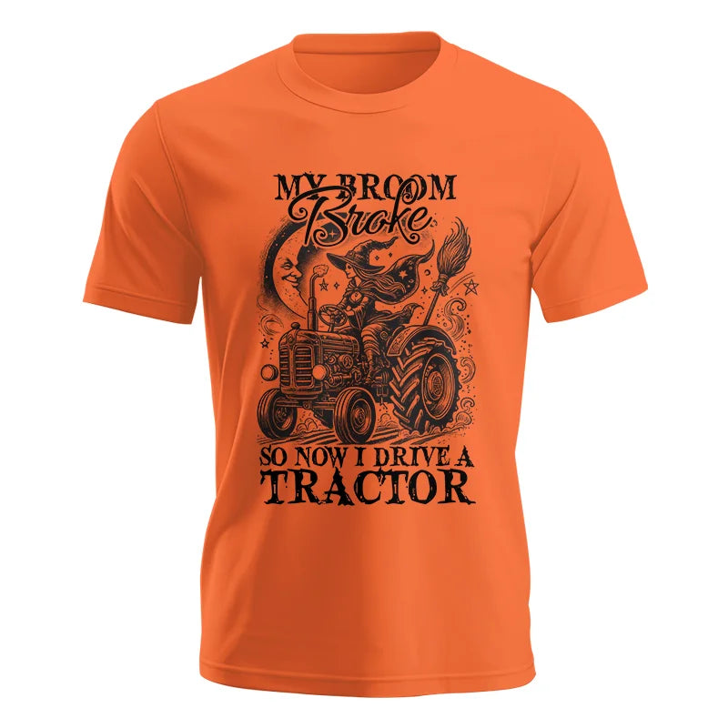 Image of My Broom Broke So Now I Drive A Tractor - Unisex Jersey Short Sleeve Tee