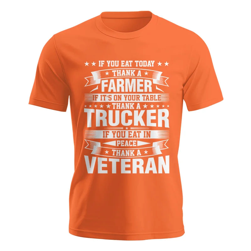 Thank a Farmer Thank a Trucker Thank a Veteran Appreciation - Unisex Jersey Short Sleeve Tee