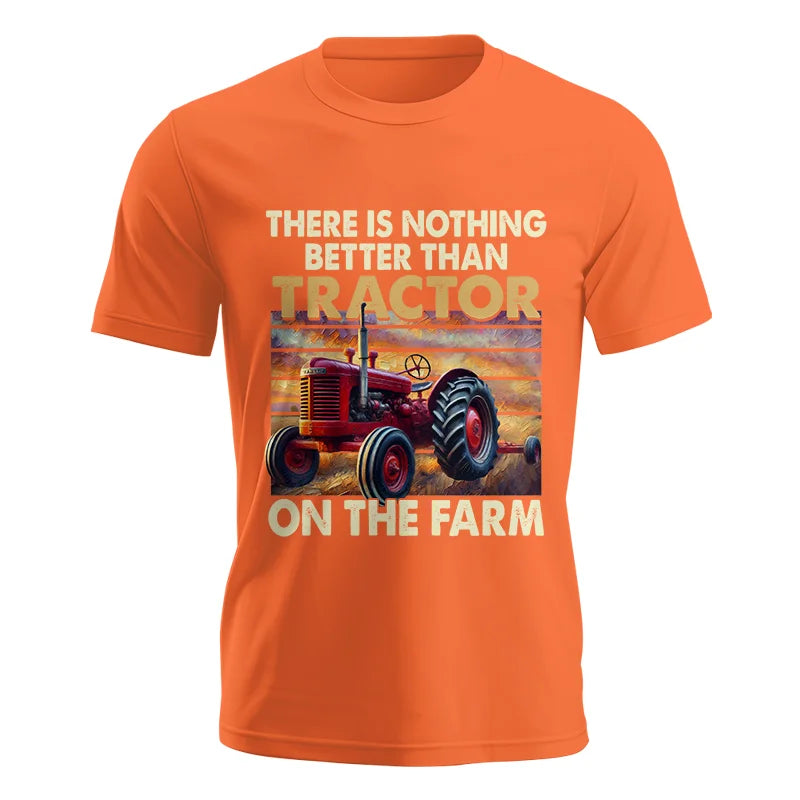 There Is Nothing Better Than Tractor On The Farm 1 - Unisex Jersey Short Sleeve Tee