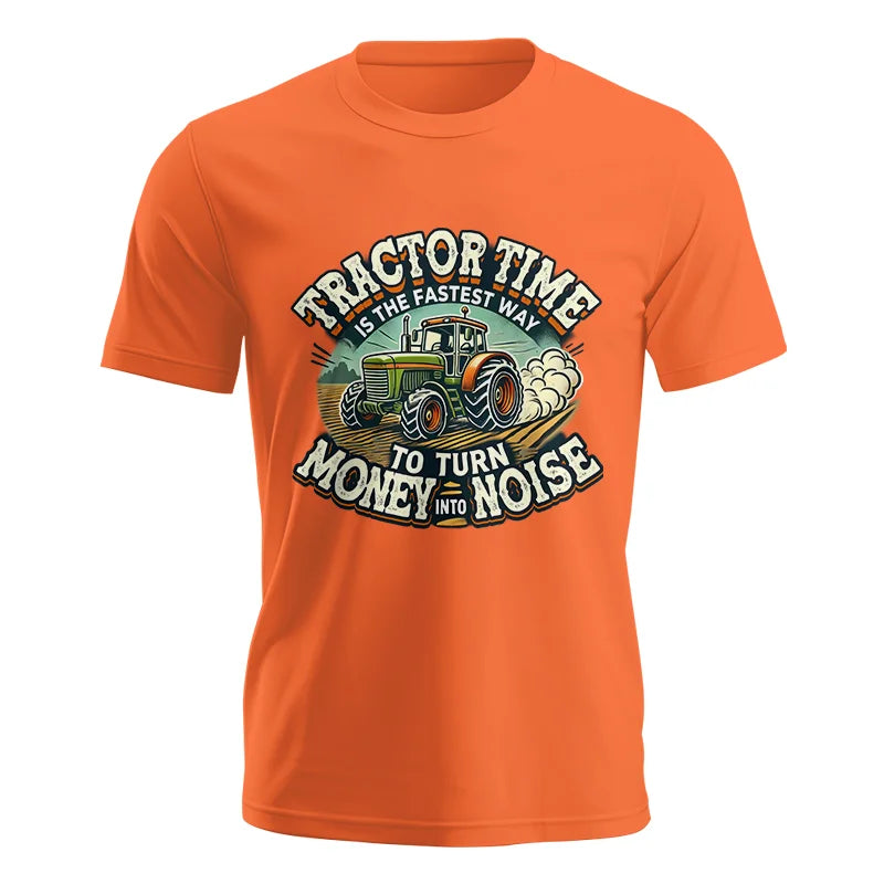 Tractor Time To Turn Money Into Noise - Unisex Jersey Short Sleeve Tee