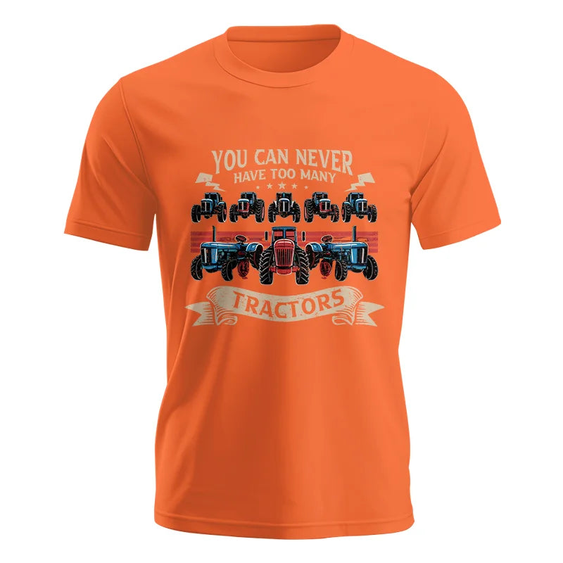 You Can Never Have Too Many Tractor - Unisex Jersey Short Sleeve Tee