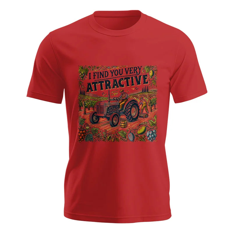 I Find You Very Attractive 1 - Unisex Jersey Short Sleeve Tee