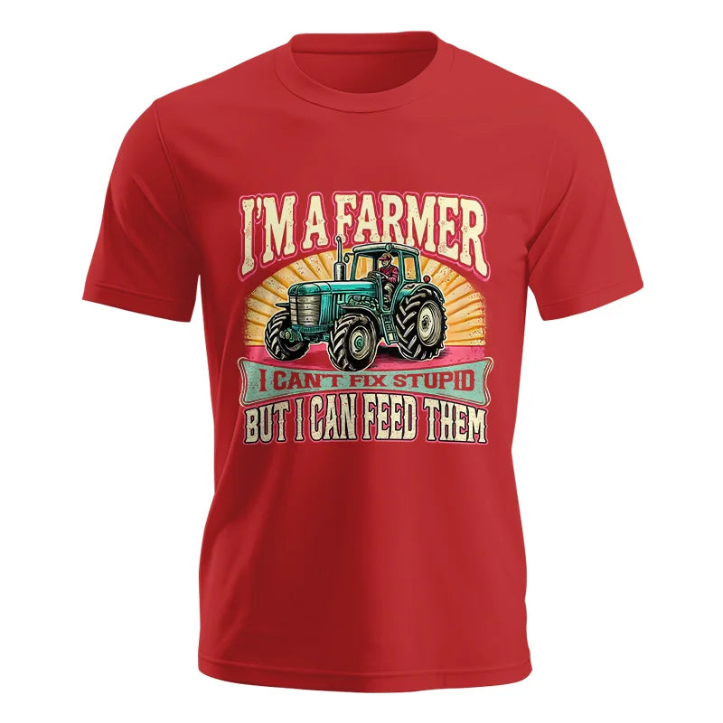 I'm A Farmer_Fix Stupid_Feed Them - Unisex Jersey Short Sleeve Tee