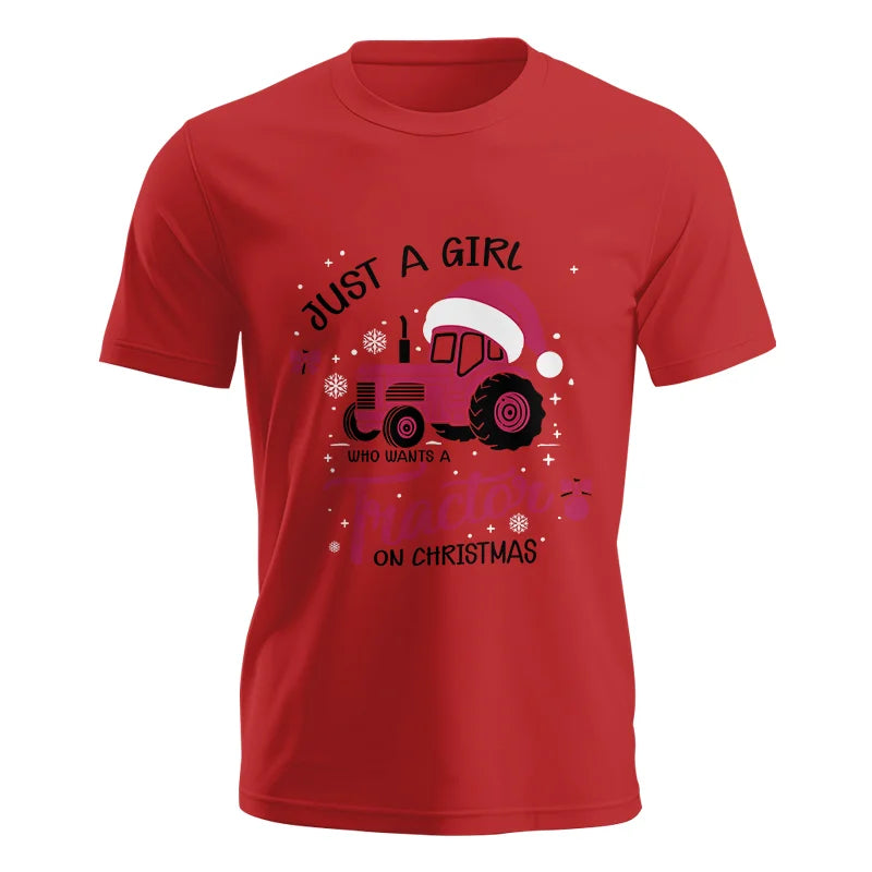 Just A Girl Who Want A Tractor On Christmas - Unisex Jersey Short Sleeve Tee