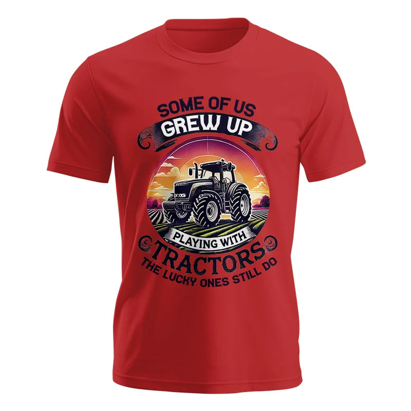 Some Of Us Grew Up Playing With Tractors 4 - Unisex Jersey Short Sleeve Tee