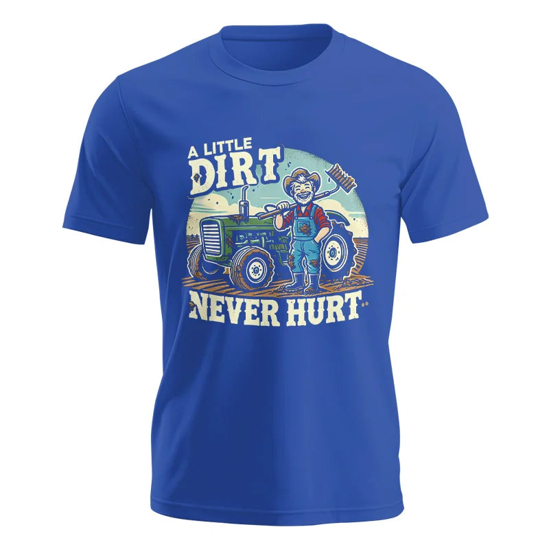 A Little Dirt Never Hurt 1 - Unisex Jersey Short Sleeve Tee