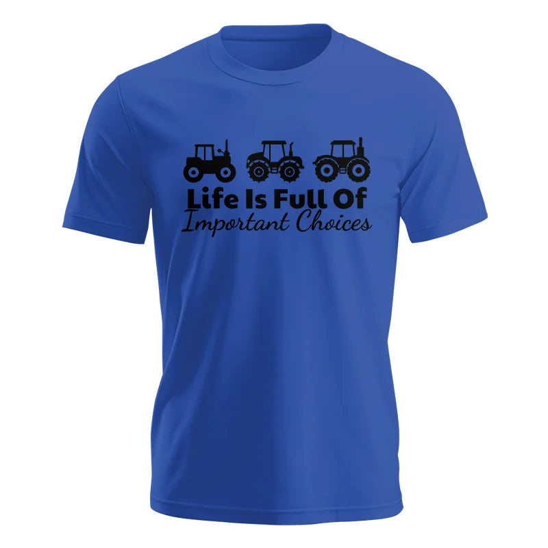 Image of Life Is Full Of Important Choices 19 - Unisex Jersey Short Sleeve Tee