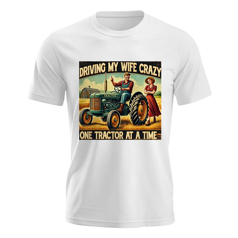 Driving My Wife Crazy One Tractor At A Time - Unisex Jersey Short Sleeve Tee