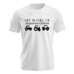 Life Is Full Of Important Choices 23 - Unisex Jersey Short Sleeve Tee